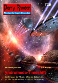 Andromeda Timeshift Perry Rhodan Meister der Insel MdI extended 