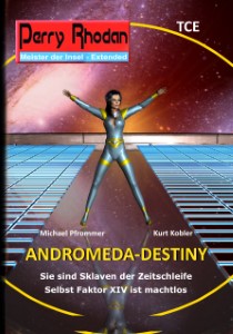 Titelbild Andromeda-Destiny - (c) Roland Wolf, Michael Pfrommer