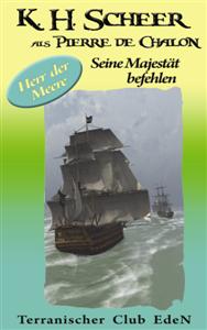 Cover "Seine Majestät befehlen" - (c) Bild: Norbert Schneider, Layout: Joe Kutzner