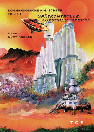 Cover KHS-III "Sp&auml;tkontrolle aufschlussreich" - (c) Johnny Bruck, Pabel-Moewig KG, Rastatt