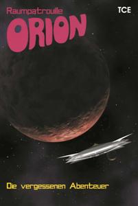 Orion 1-2 - Die vergessenen/verlorenen Abenteuer