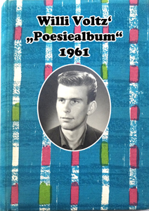 Beilage zu Paradise 122: Willi Voltz' Poesiealbum